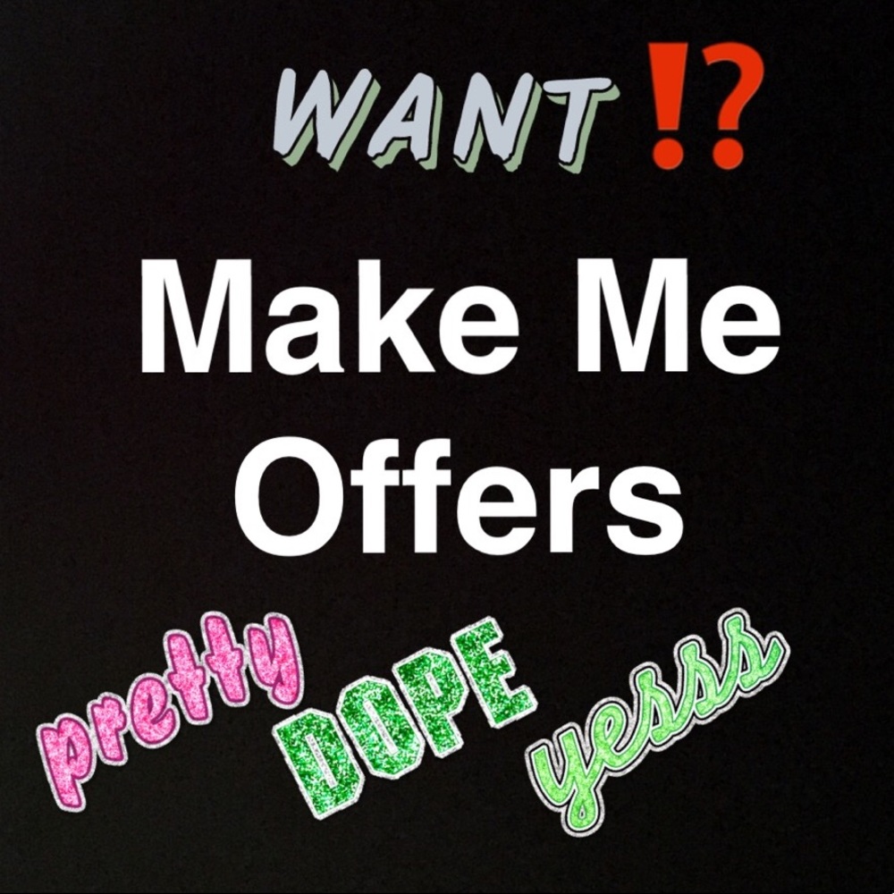 Make me a reasonable OFFER‼️ ❤️🙌🏾😎